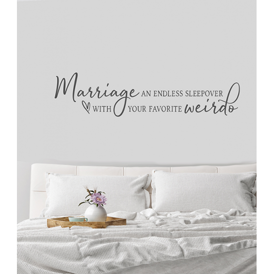 Muursticker - Marriage an endless sleepover